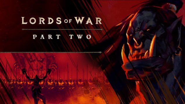 Lords of War – Kilrogg