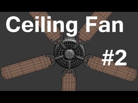 3D Modeling Tutorial #86 – Modeling Ceiling Fan #2 – Part 2