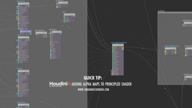 Houdini Quicktip – Adding Alpha Maps To Principled Shader