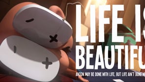 Life is Beautiful (3D Animation Short Film)